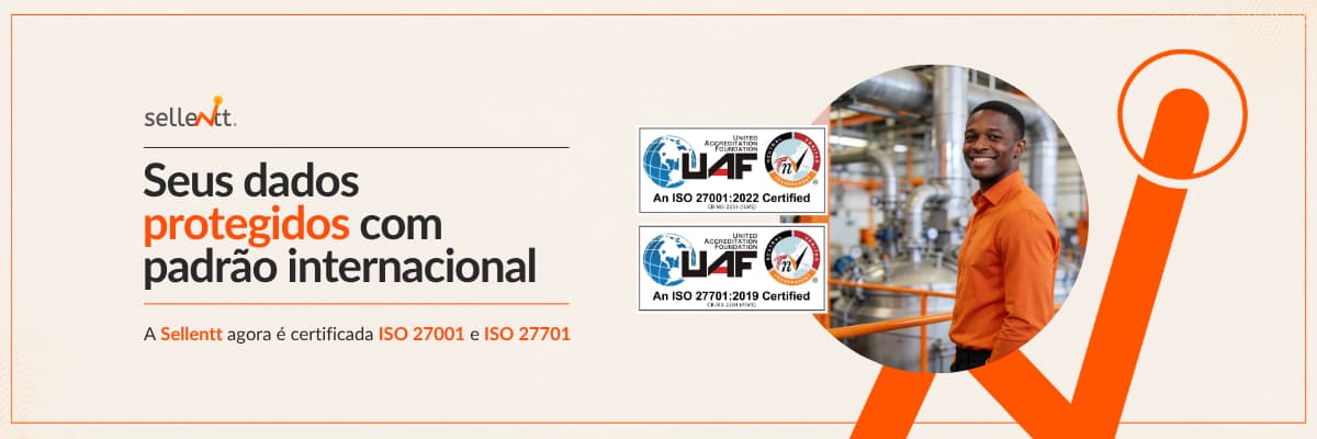 ISO 27001 e ISO 27701: a Sellentt agora é certificada
